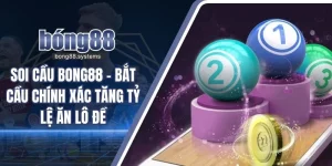 Soi cầu BONG88